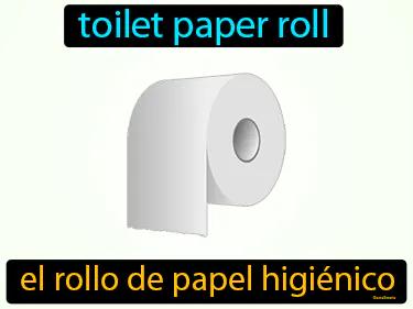 el rollo de papel higienico Simple Definition