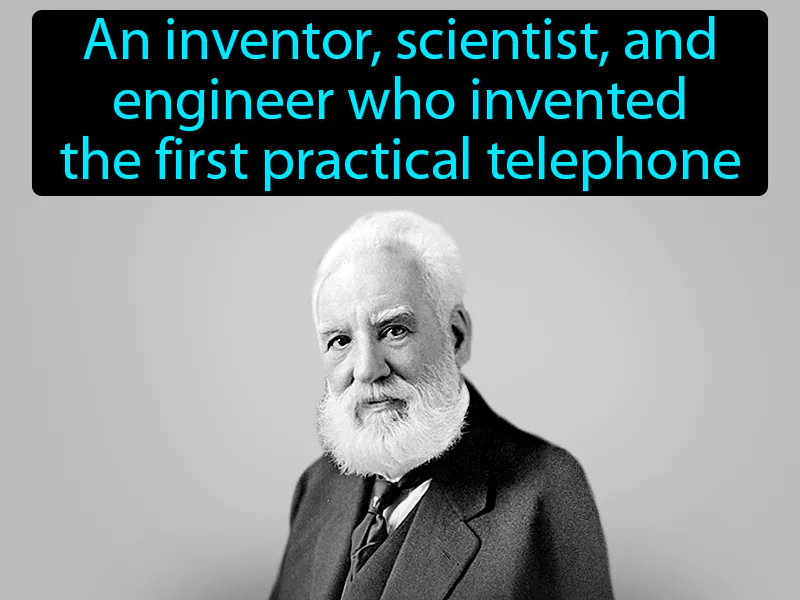 Alexander Graham Bell Definition