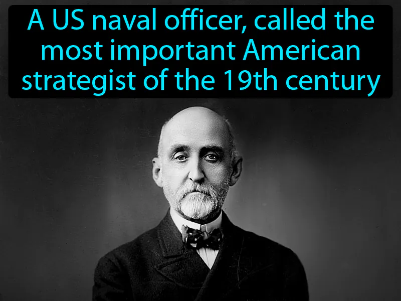 Alfred T Mahan Definition