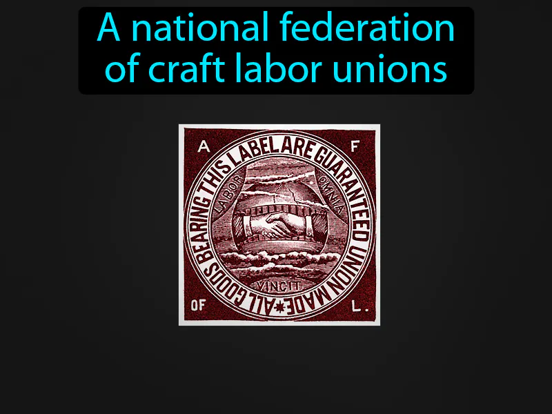 American Federation Of Labor Definition American Federation Of Labor Definition