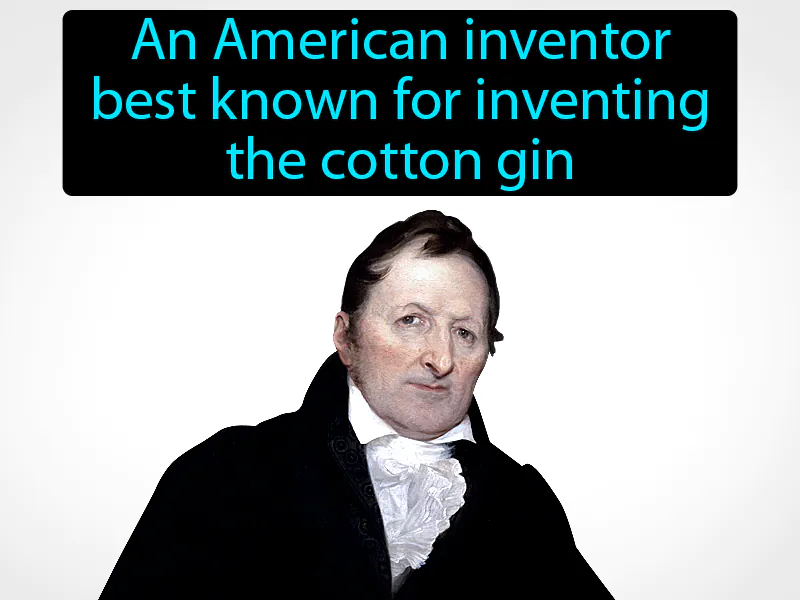 Eli Whitney Definition