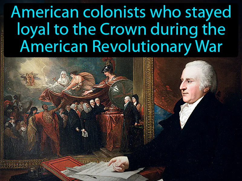 Loyalists Definition Loyalists Definition