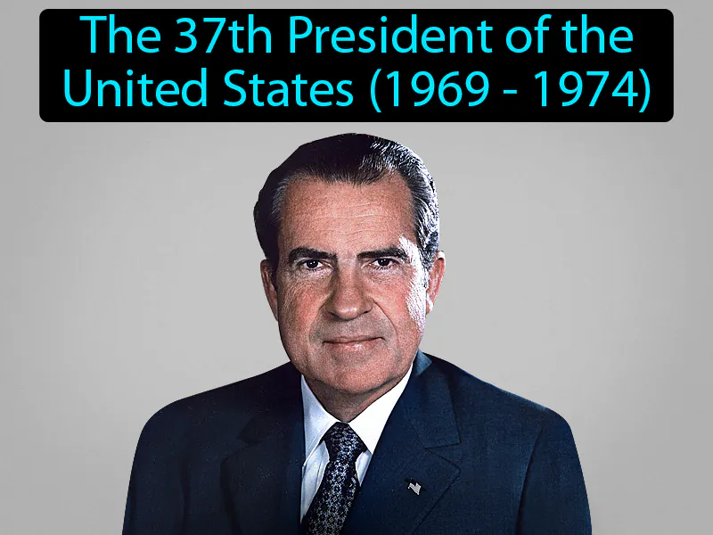 Richard Nixon Definition