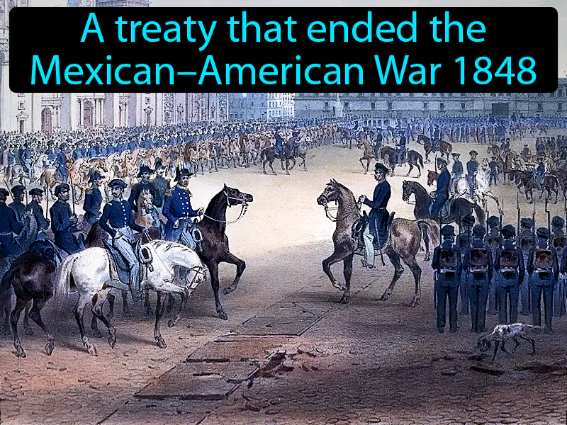 Treaty Of Guadalupe Hidalgo Definition