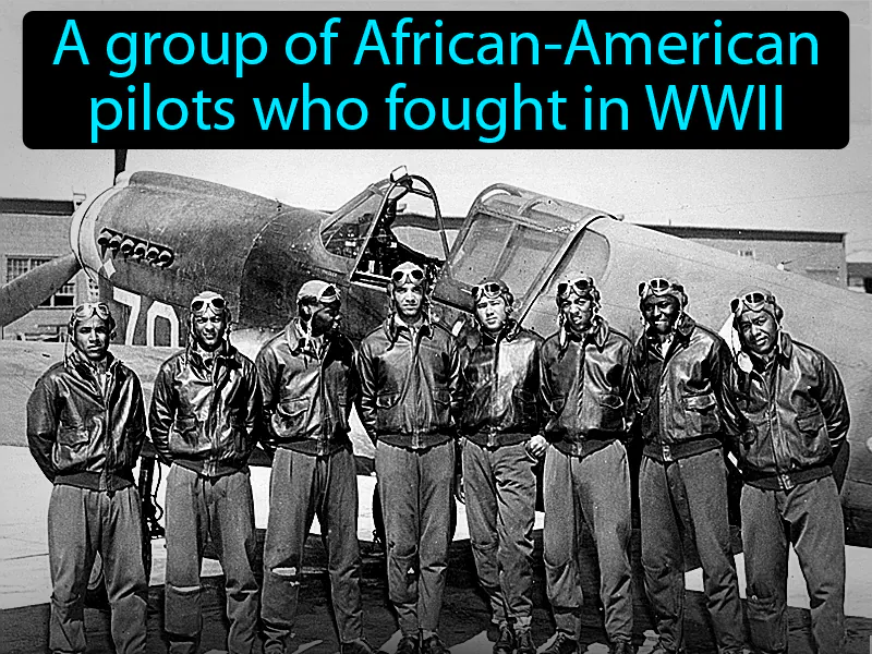 Tuskegee Airmen Definition