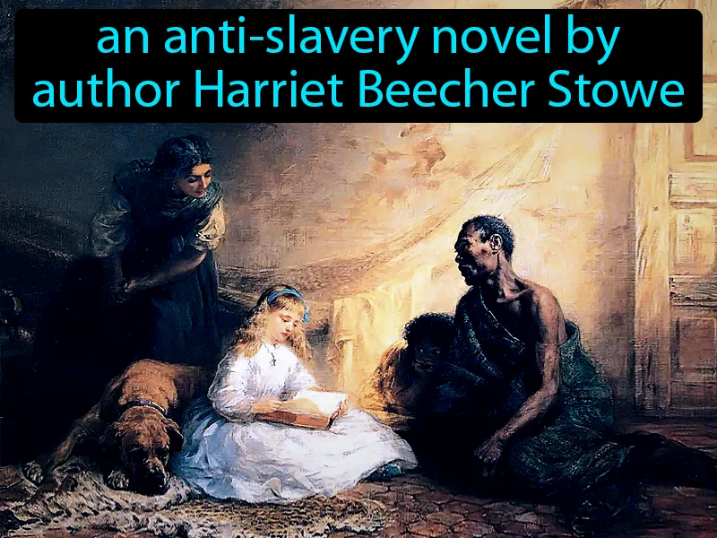 Uncle Toms Cabin Definition