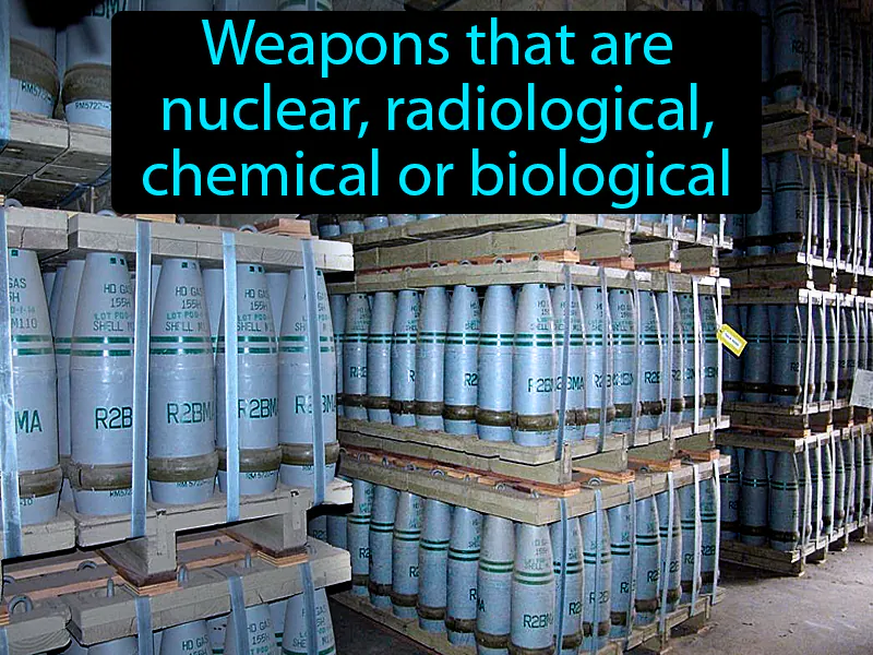 Weapons Of Mass Destruction Definition