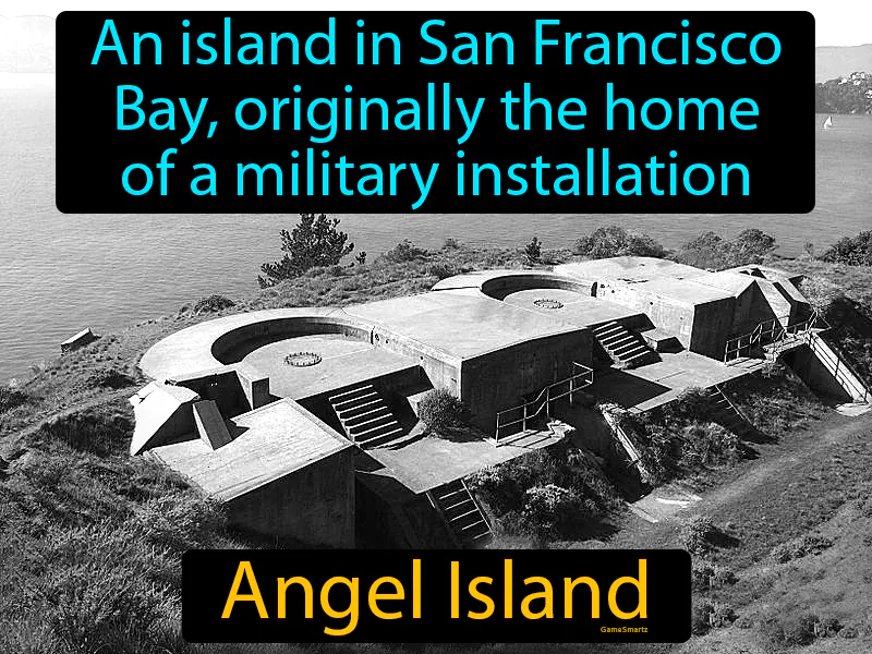 Angel Island Definition Angel Island Definition