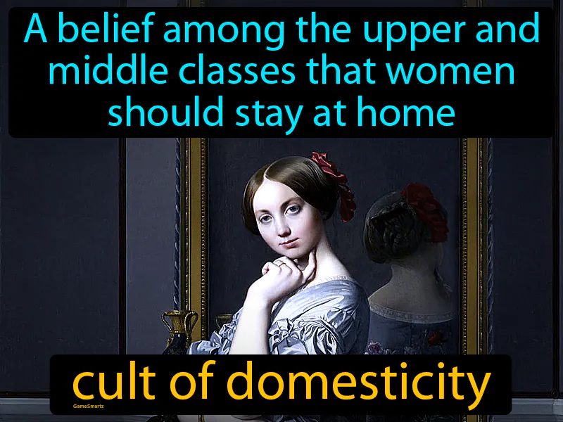 Cult Of Domesticity Definition Cult Of Domesticity Definition