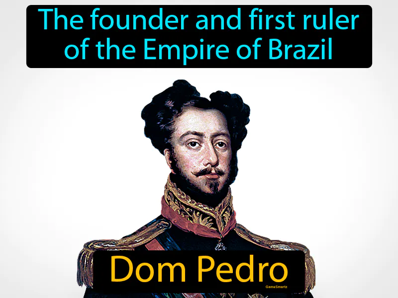 Dom Pedro Definition Dom Pedro Definition