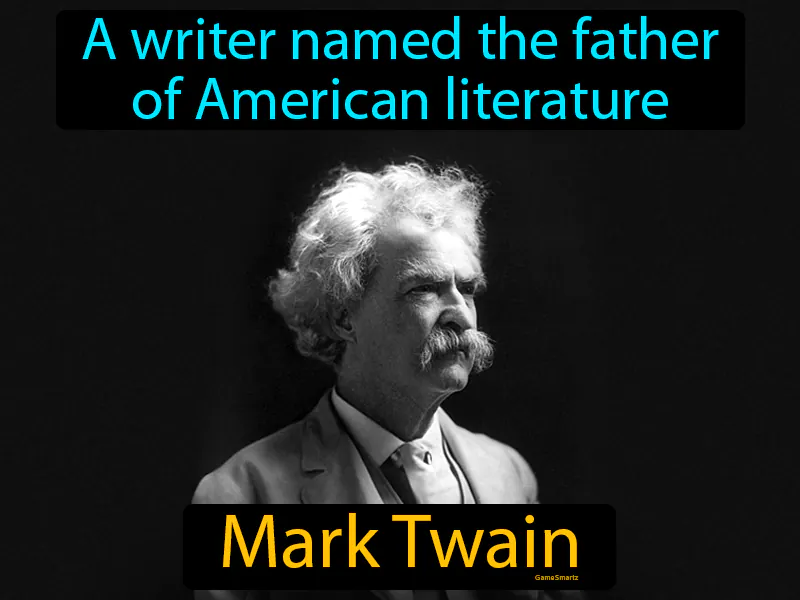 Mark Twain Definition Mark Twain Definition