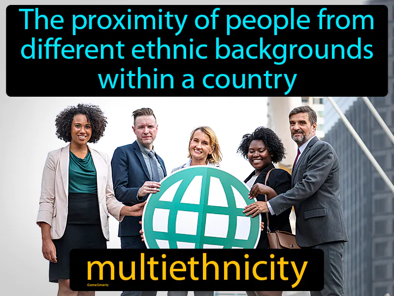 Multiethnicity Definition Multiethnicity Definition