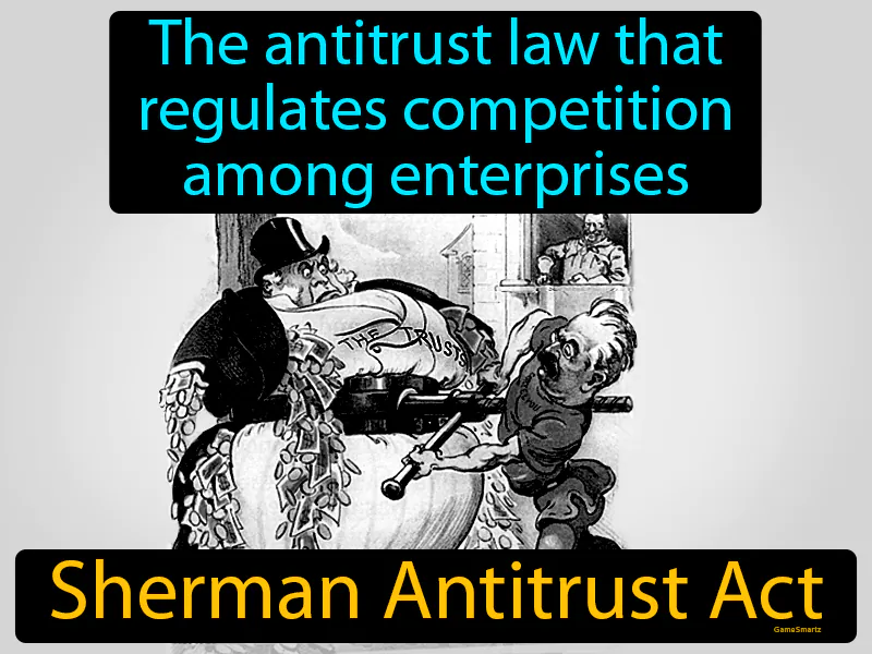 Sherman Antitrust Act Definition Sherman Antitrust Act Definition