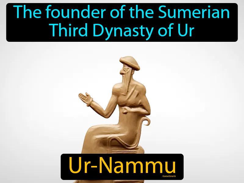 Ur-Nammu Definition Ur-Nammu Definition