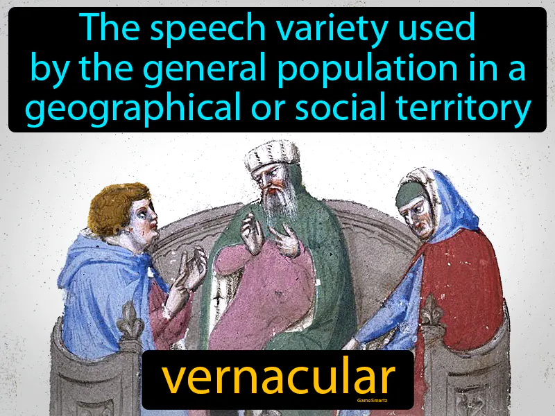 Vernacular Definition Vernacular Definition