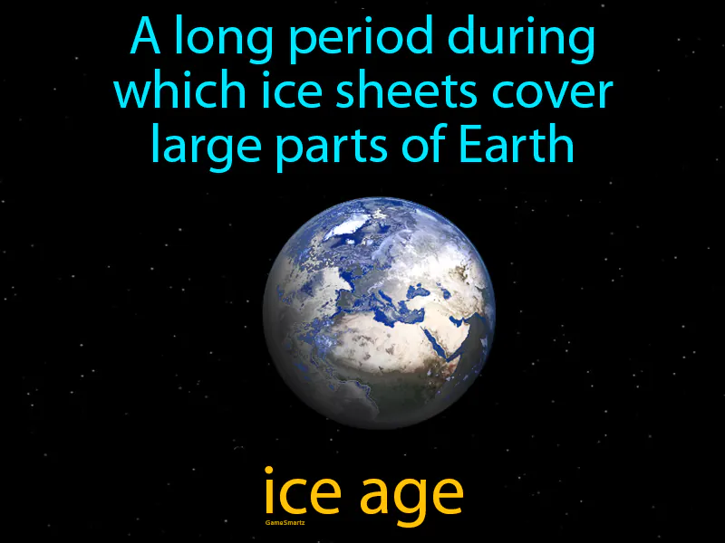 Ice Age Definition Ice Age Definition