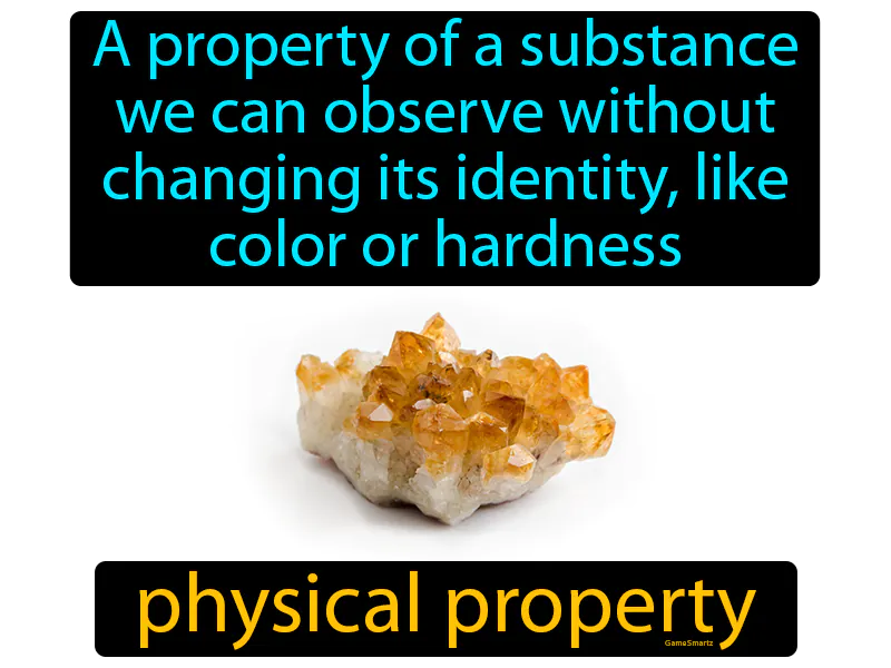 Physical Property Definition Physical Property Definition