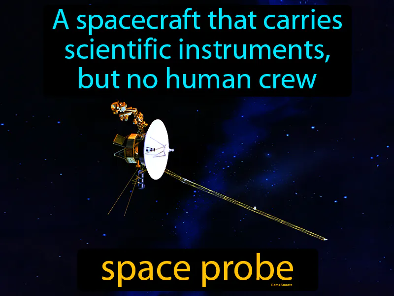 Space Probe Definition Space Probe Definition