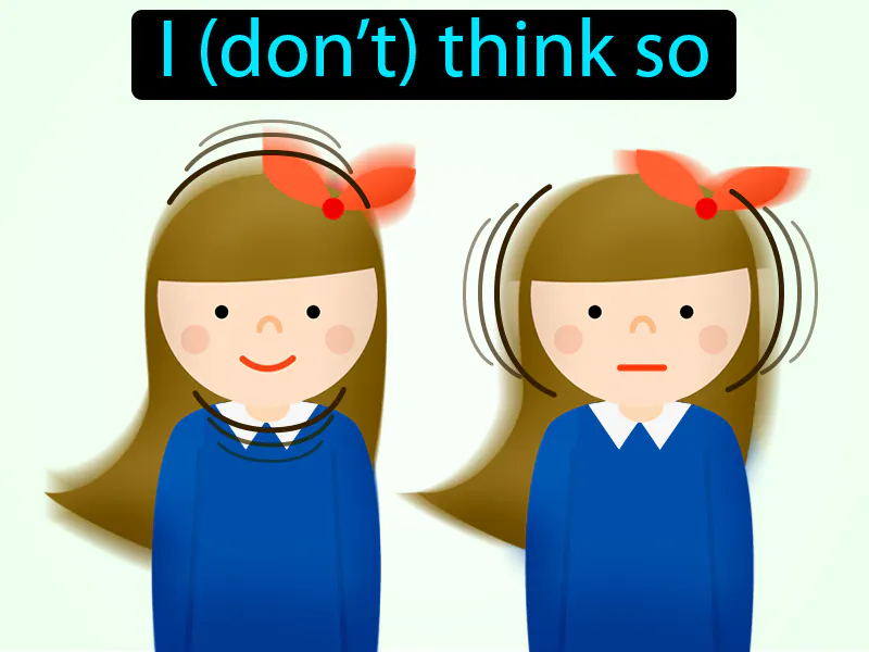 Creer Que Si Que No Definition