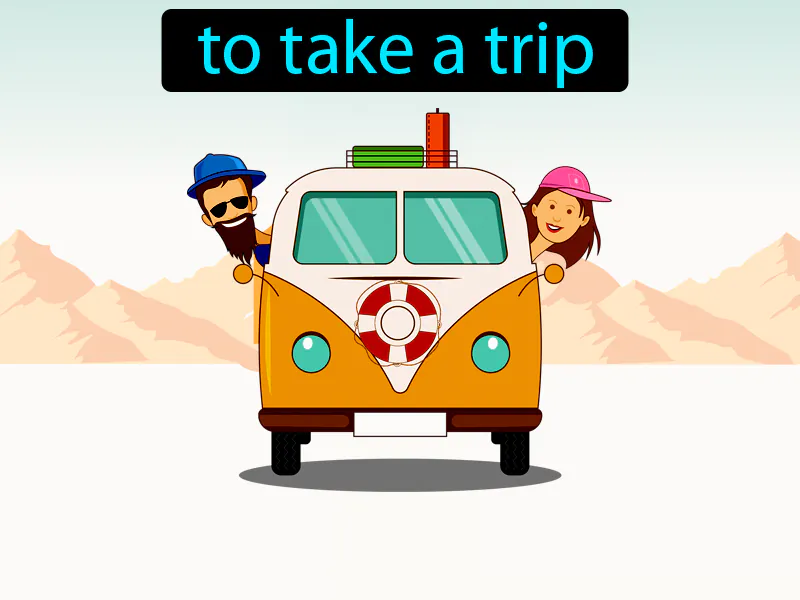 Hacer Un Viaje Definition