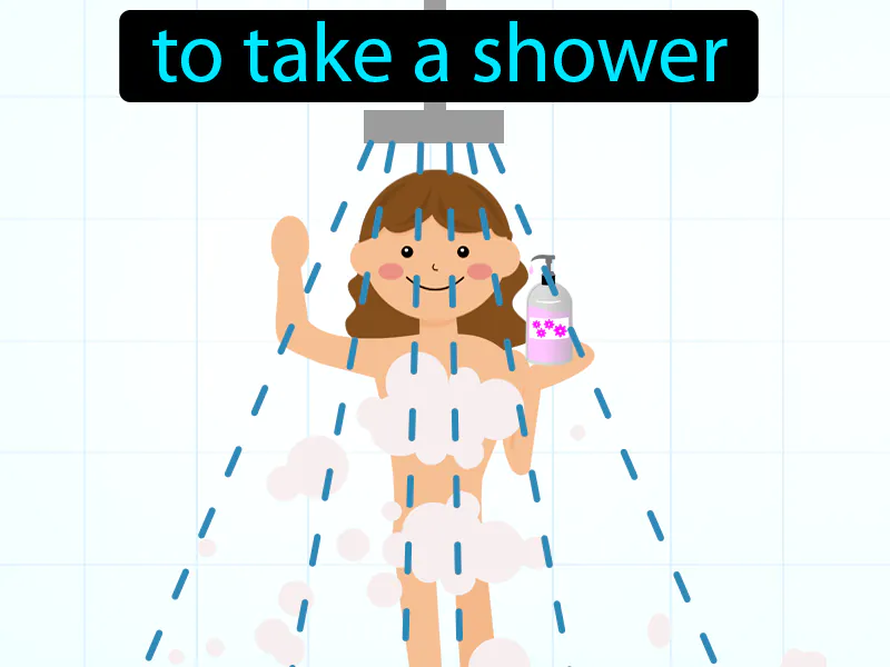 Tomar Una Ducha Definition